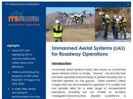 Cover page of the 2020 Unmanned Aerial Systems (UAS) for Roadway Operations Executive Briefing, with images of a team of roadway workers in neon yellow vests controlling a drone outdoors with a remote controller.