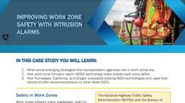 Thumbnail of the first page of the Improving Work Zone Safety with Intrusion Alarms Case Study